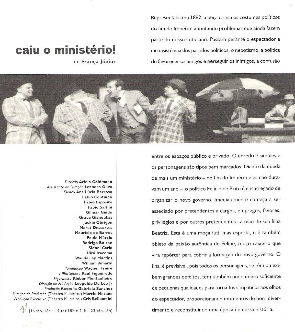 Caiu o Ministério